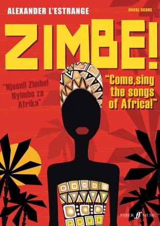 Zimbe: Come sing the songs of Africa for chorus and jazz quintet vocal score