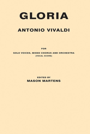 Vivaldi, Antonio (ed. Martens) Gloria (vocal score)  Large-scale choral works
