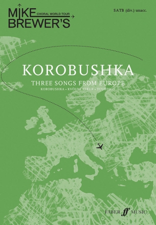 Brewer, Mike (arranger) Mike Brewer's Choral World Tour: Europe  Mixed voices