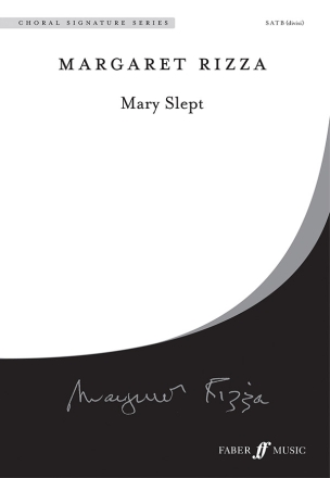 Rizza, Margaret Mary Slept. SATB unacc. (CSS)  Choral Signature Series