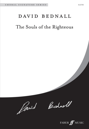 Bednall, David Souls of the Righteous, The. SATB (CSS)  Choral Signature Series