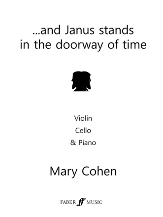 And Janus stands in the Doorway of Time for violin, cello and piano parts