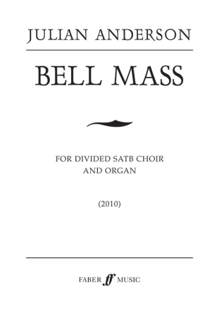 Bell Mass. SATB accompanied  Mixed voices