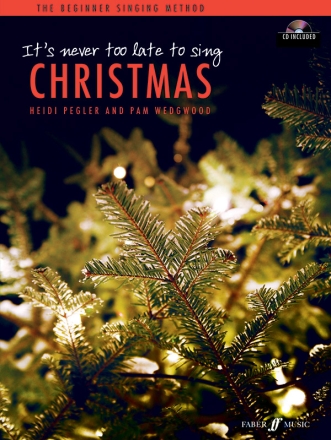 It's never too late to sing Christmas (+CD) for voice and piano