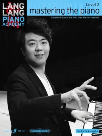 Mastering the Piano Level 2 - Spielend durch die Welt der Klaviertechnik Band 2 (dt)   fr Klavier