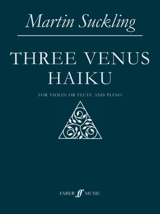 Three Venus Haiku for violin (flute) and piano