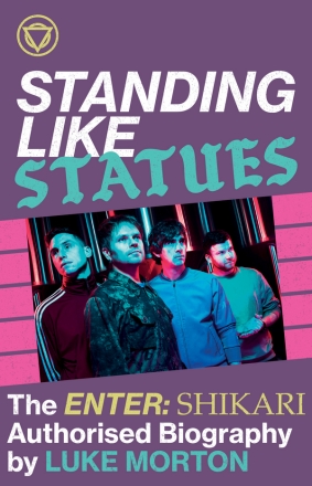 Standing like Statues The Enter Shikari authorised Biography