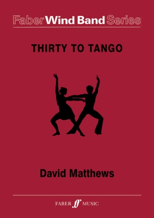 Thirty to Tango. Wind band (sc & pts)  Symphonic wind band