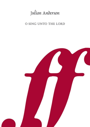 O Sing unto the Lord. SATB unaccompanied  Mixed voices