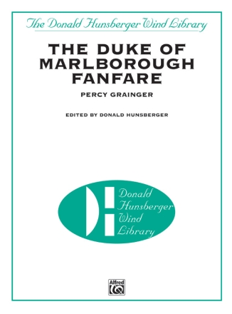 Grainger, P arr. Hunsberger, DDuke of Marlborough Fanfare, The(c/band) Symphonic wind band