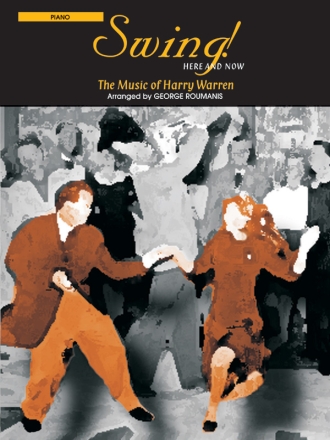 Warren, H arr. Roumanis, GSwing! Here and Now. piano Jazz band