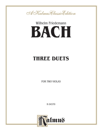 Bach 3 Duets 2 Vla  (W.F.Bach)  Kalmus Classic Series