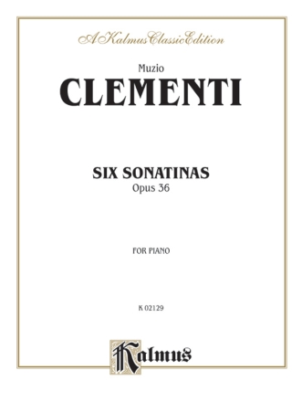 Clementi Six Sonatinas Op 36  Kalmus Classic Series