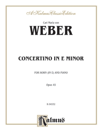 Weber Concertino E Minor Op.45 H  Kalmus Classic Series