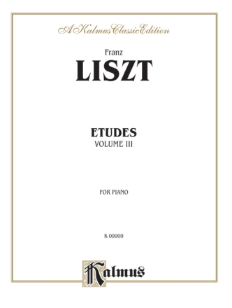 Liszt Etudes Vol.3 P/S  Kalmus Classic Series