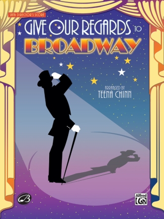 arr. ChinnGive Our Regards to Broadway (SATB Score Mixed voices