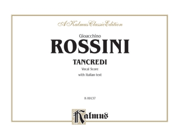 Rossini Tancredi  Vs  Kalmus Classic Series