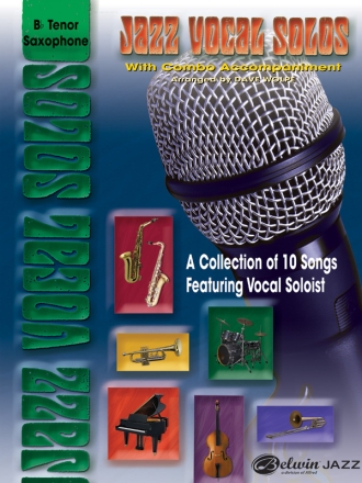 Jazz Vocal Solos: 10 Songs for vocal solo and combo tenor saxophone