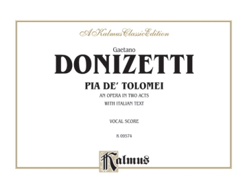 Donizetti Pia De Tolomei  Vs  Kalmus Classic Series