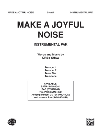 ShawMake a Joyful Noise (Instrumental Pak) Mixed ensemble