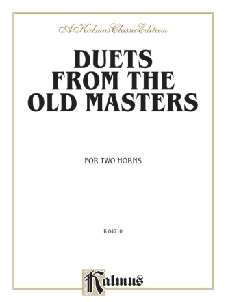 Duets from the old Masters for 2 horns score