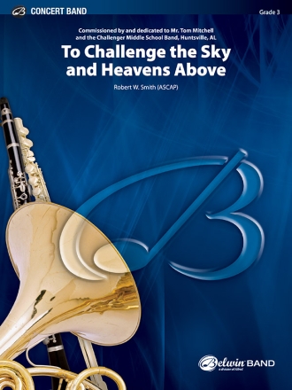 Smith, Robert W.To Challenge the Sky/Heavens Above(cband Symphonic wind band