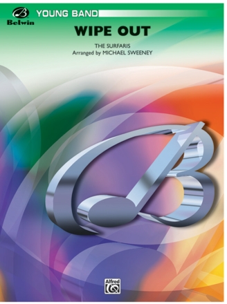 Sweeney, Michael (arranger)Wipe Out (concert band) Symphonic wind band