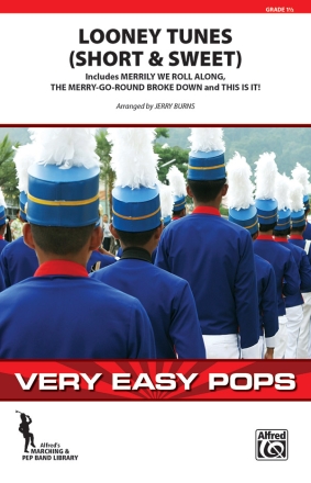 Lopez, V & Falcone, A.M (arranLooney Tunes: Short and Sweet (m/band) Marching band