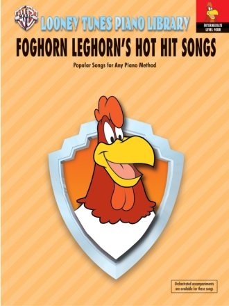 Foghorn Leghorn's hot Hit Songs: popular songs for piano