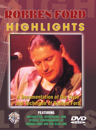 Robben Ford Highlights DVD-Video