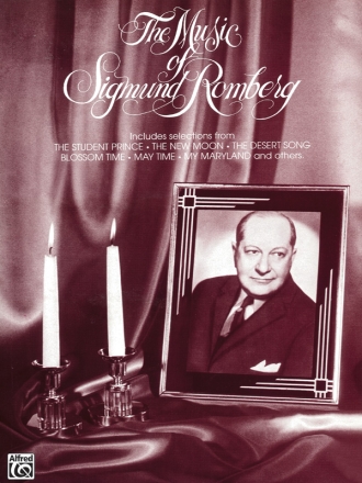 The Music of Sigmund Romberg: Songbook piano/vocal/guitar
