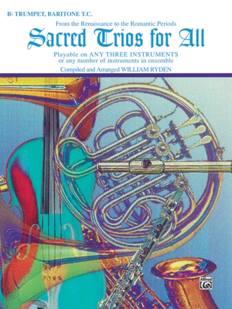Sacred Trios for all for 3 instruments (ensemble) trumpet (baritone t.c.) score