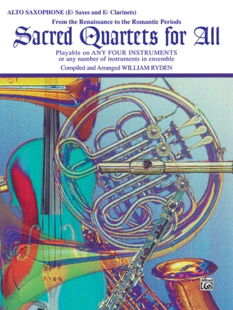 Sacred quartets for all Alto saxophone (saxes and clarinets in e flat)