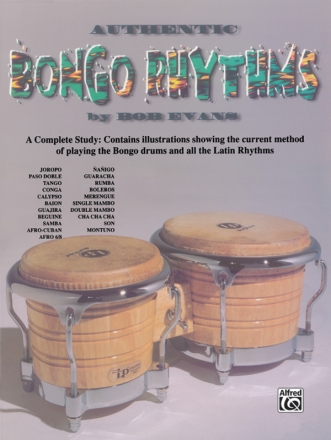 Authentic Bongo Rhythms A complete study for bongo drums and all the latin rhythms