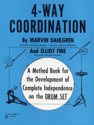 4-Way Coordination  A method book for the complete independence on the drum set