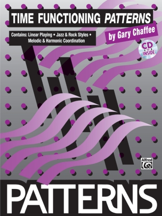 Time functioning Patterns (+CD): Linear playing, jazz and rock styles, melodic and harmonic coordination