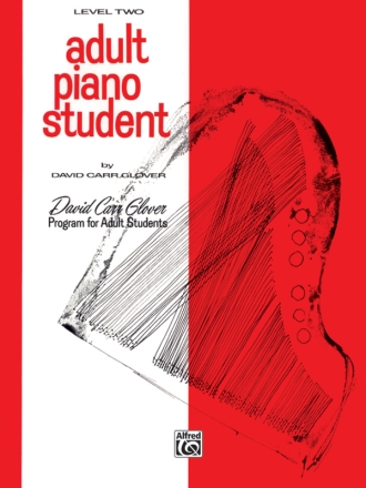 Glover, David CarrAdult Piano Student. Level 2 Piano teaching material