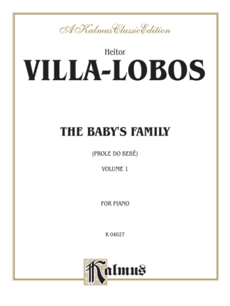 Villa Lobos Baby'S Family  P/S  Kalmus Classic Series