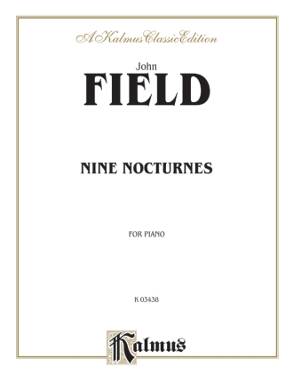 Field 9 Nocturnes             Pa  Kalmus Classic Series