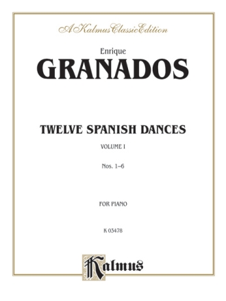 12 Spanish Dances vol.1 (nos.1-6) for piano