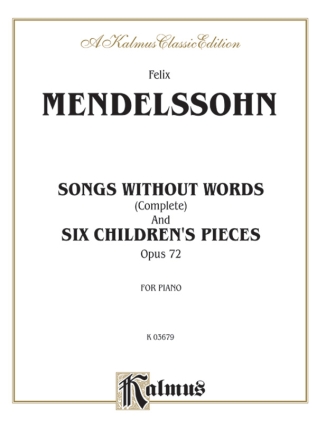 Mendelssohn Songs W/O Words & 6  Kalmus Classic Series