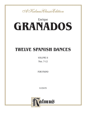12 spanish Dances vol.2 (nos.7-12) for piano