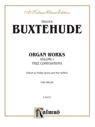 Buxtehude Organ Works Vol. 1   O  Kalmus Classic Series