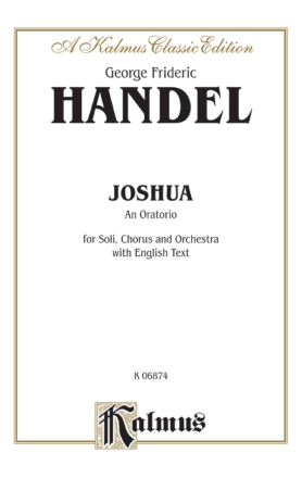 Joshua for soloists, mixed chorus and orchestra vocal score (en)
