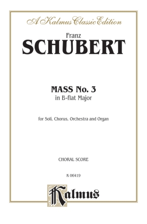 Schubert Mass In B Flat        V  Kalmus Classic Series