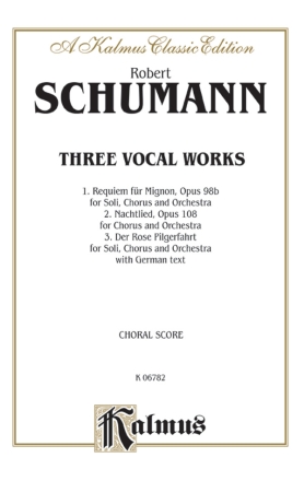 3 Vocal Works for soli, mixed chorus and orchestra vocal score (dt)
