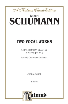 Schumann 2 Choral Op144,Op.147 V  Kalmus Classic Series