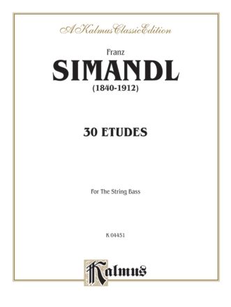 Simandl  30 Etudes Double Bass S  Kalmus Classic Series