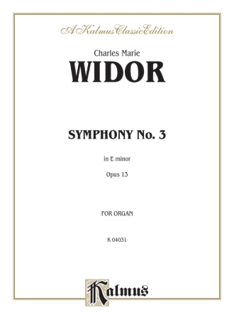 Symphony e minor no.3 op.13 for organ