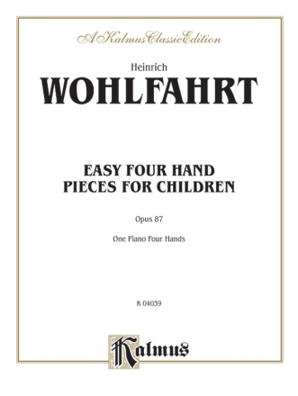 Wohlfahrt Easy Pcs. Op.87 1P4H  Kalmus Classic Series